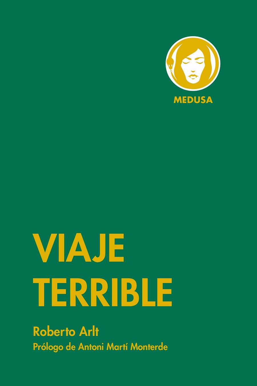 VIAJE TERRIBLE | 9788419202109 | ARLT, ROBERTO | Llibreria Online de Vilafranca del Penedès | Comprar llibres en català