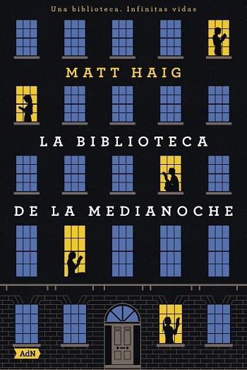 LA BIBLIOTECA DE LA MEDIANOCHE (ADN) | 9788413621654 | HAIG, MATT | Llibreria Online de Vilafranca del Penedès | Comprar llibres en català