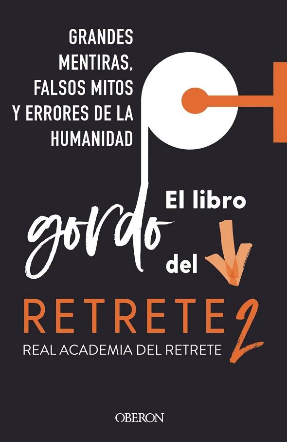 EL LIBRO GORDO DEL RETRETE 2 | 9788441547667 | REAL ACADEMIA DEL RETRETE | Llibreria Online de Vilafranca del Penedès | Comprar llibres en català