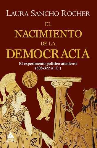 EL NACIMIENTO DE LA DEMOCRACIA | 9788418217333 | SANCHO ROCHER, LAURA | Llibreria Online de Vilafranca del Penedès | Comprar llibres en català