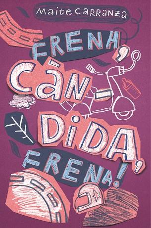 FRENA CANDIDA FRENA | 9788466143660 | CARRANZA, MAITE | Llibreria Online de Vilafranca del Penedès | Comprar llibres en català