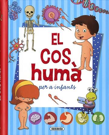 EL COS HUMÀ | 9788467761672 | SUSAETA, EQUIP | Llibreria Online de Vilafranca del Penedès | Comprar llibres en català