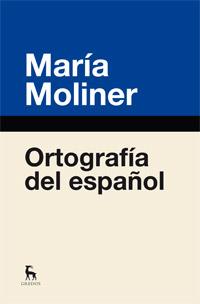 ORTOGRAFIA ESPAÑOLA. | 9788424936389 | MOLINER RUIZ , MARIA | Llibreria Online de Vilafranca del Penedès | Comprar llibres en català