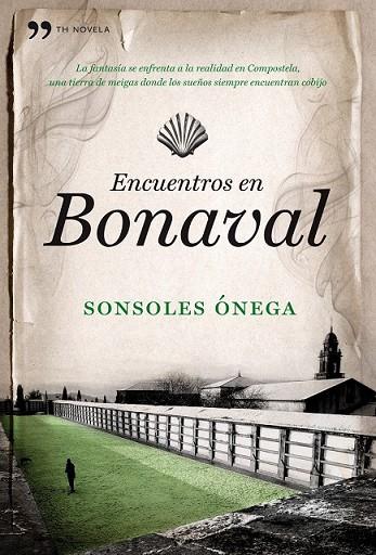 ENCUENTROS EN BONAVAL | 9788484608691 | ONEGA, SONSOLES | Llibreria Online de Vilafranca del Penedès | Comprar llibres en català
