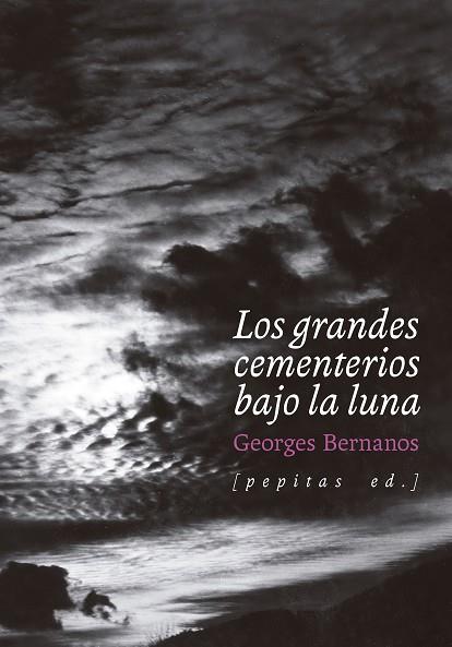 LOS GRANDES CEMENTERIOS BAJO LA LUNA | 9788418998645 | BERNANOS, GEORGES | Llibreria Online de Vilafranca del Penedès | Comprar llibres en català