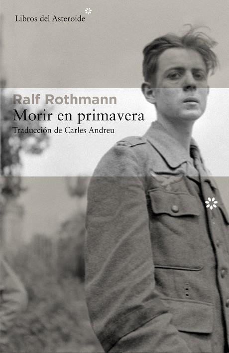 MORIR EN PRIMAVERA | 9788416213849 | ROTHMANN, RALF | Llibreria Online de Vilafranca del Penedès | Comprar llibres en català