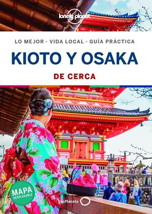 KIOTO Y OSAKA DE CERCA 1 | 9788408214632 | MORGAN, KATE | Llibreria Online de Vilafranca del Penedès | Comprar llibres en català