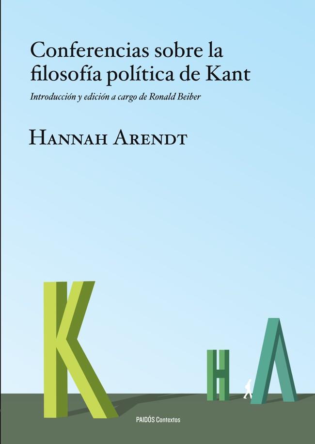 CONFERENCIAS SOBRE LA FILOSOFIA POLITICA DE KANT | 9788449326981 | ARENDT, HANNAH | Llibreria Online de Vilafranca del Penedès | Comprar llibres en català