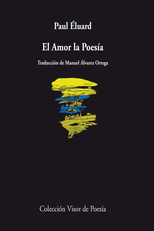 EL AMOR LA POESIA | 9788498958386 | ELUARD, PAUL | Llibreria Online de Vilafranca del Penedès | Comprar llibres en català