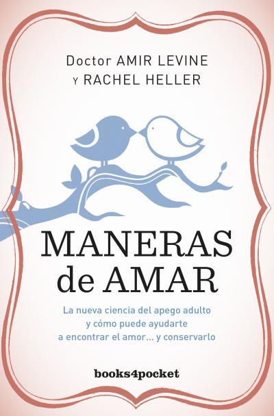 MANERAS DE AMAR | 9788415870869 | LEVINE, AMIR / HELLER, RACHEL | Llibreria Online de Vilafranca del Penedès | Comprar llibres en català