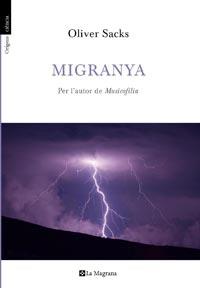 MIGRANYA | 9788482649979 | SACKS, OLIVER | Llibreria L'Odissea - Libreria Online de Vilafranca del Penedès - Comprar libros