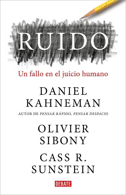 RUIDO | 9788418006364 | KAHNEMAN, DANIEL | Llibreria Online de Vilafranca del Penedès | Comprar llibres en català