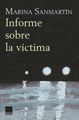 INFORME SOBRE LA VÍCTIMA | 9788416223442 | SANMARTÍN, MARINA | Llibreria Online de Vilafranca del Penedès | Comprar llibres en català