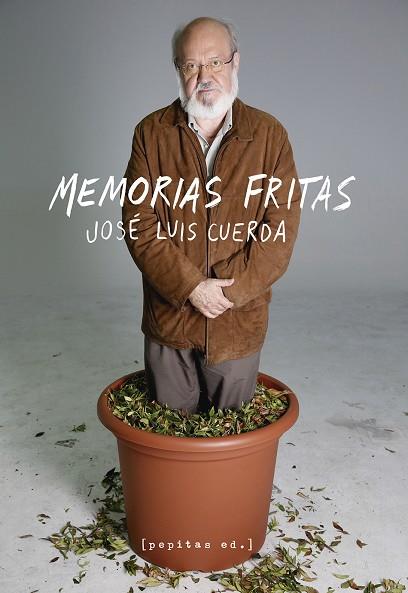 MEMORIAS FRITAS | 9788417386436 | CUERDA, JOSÉ LUIS | Llibreria L'Odissea - Libreria Online de Vilafranca del Penedès - Comprar libros