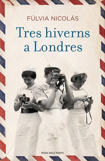 TRES HIVERNS A LONDRES | 9788416930838 | NICOLÀS TOLOSA, FÚLVIA | Llibreria Online de Vilafranca del Penedès | Comprar llibres en català