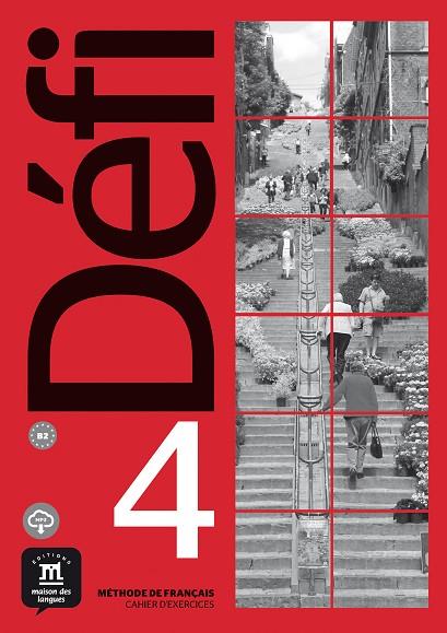 DÉFI 4 - CAHIER D'EXERCICES. B2 | 9788417249687 | FAURITTE, FRANKIE/HORQUIN, ALEXANDRA | Llibreria Online de Vilafranca del Penedès | Comprar llibres en català
