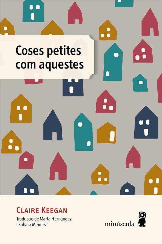 COSES PETITES COM AQUESTES | 9788412385885 | KEEGAN, CLAIRE | Llibreria Online de Vilafranca del Penedès | Comprar llibres en català