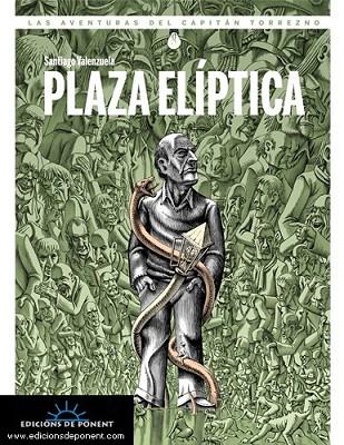 PLAZA ELIPTICA | 9788496730588 | VALENZUELA, SANTIAGO | Llibreria Online de Vilafranca del Penedès | Comprar llibres en català
