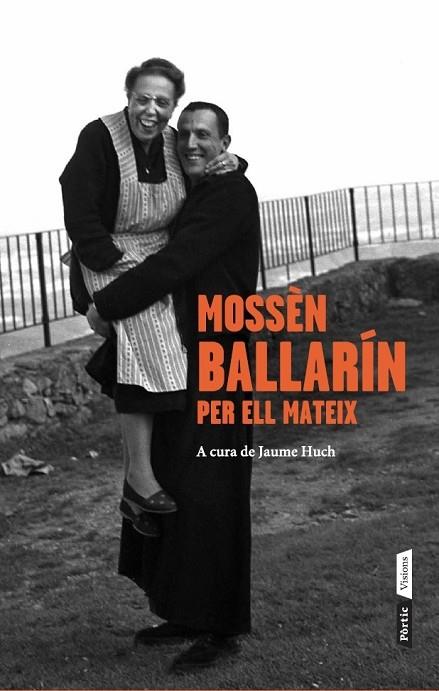 MOSSÈN BALLARÍN PER ELL MATEIX | 9788498092653 | BALLARIN, MOSSEN | Llibreria Online de Vilafranca del Penedès | Comprar llibres en català