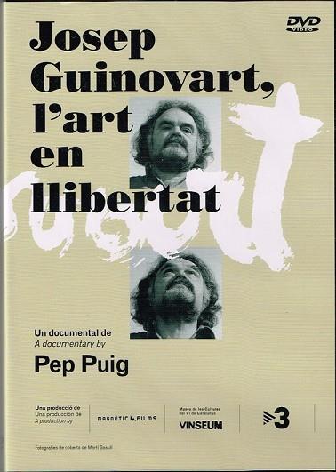 JOSEP GUINOVART, L'ART EN LLIBERTAT | 8027-2014 | PUIG, PEP | Llibreria Online de Vilafranca del Penedès | Comprar llibres en català