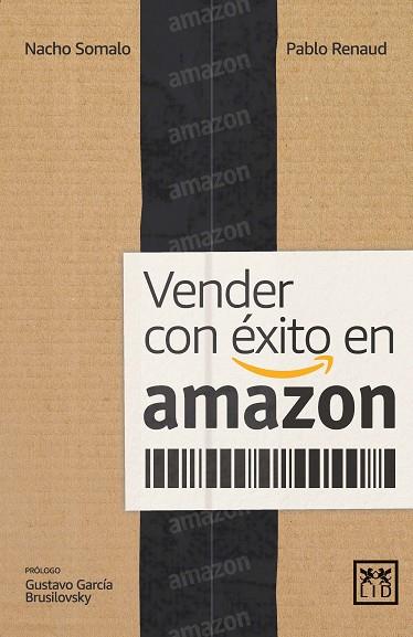 VENDER CON ÉXITO EN AMAZON | 9788417880088 | SOMALO, IGNACIO/RENAUD, PABLO | Llibreria Online de Vilafranca del Penedès | Comprar llibres en català