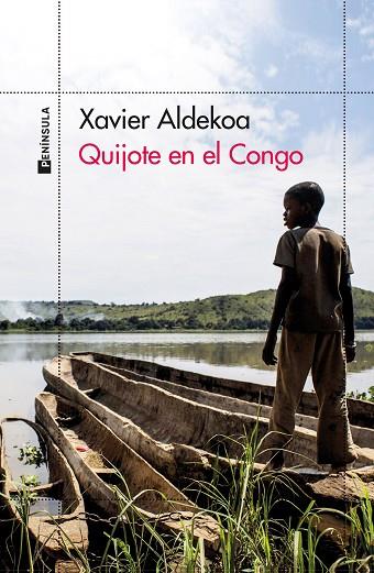 QUIJOTE EN EL CONGO | 9788411001366 | ALDEKOA, XAVIER | Llibreria Online de Vilafranca del Penedès | Comprar llibres en català