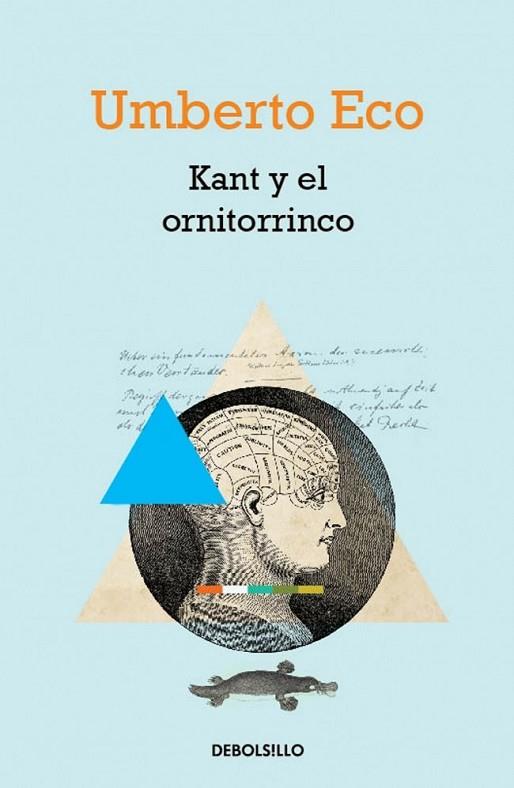 KANT Y EL ORNITORRINCO | 9788490322345 | ECO, UMBERTO | Llibreria Online de Vilafranca del Penedès | Comprar llibres en català