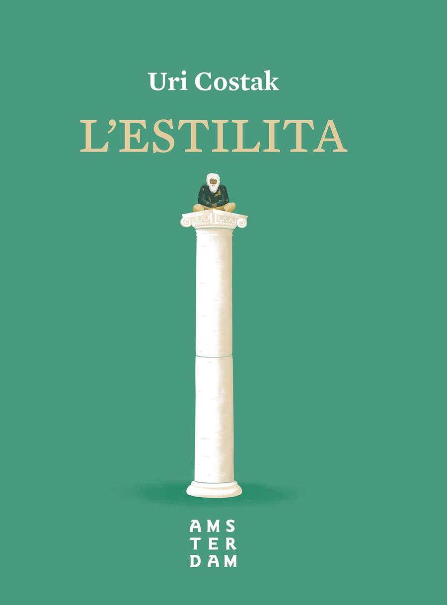 L'ESTILITA | 9788416743827 | COSTAK, URI | Llibreria Online de Vilafranca del Penedès | Comprar llibres en català