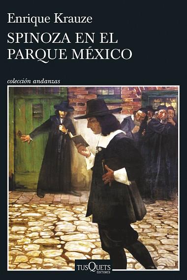 SPINOZA EN EL PARQUE MÉXICO | 9788411071802 | KRAUZE, ENRIQUE | Llibreria Online de Vilafranca del Penedès | Comprar llibres en català