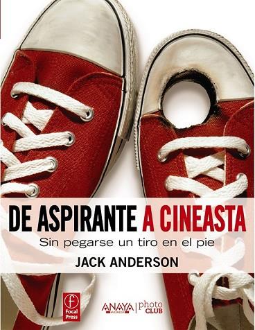 DE ASPIRANTE A CINEASTA | 9788441531444 | ANDERSON, JACK | Llibreria Online de Vilafranca del Penedès | Comprar llibres en català
