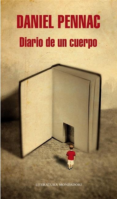 DIARIO DE UN CUERPO | 9788439726111 | PENNAC, DANIEL | Llibreria L'Odissea - Libreria Online de Vilafranca del Penedès - Comprar libros
