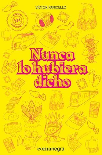 NUNCA LO HUBIERA DICHO | 9788418022210 | PANICELLO, VÍCTOR | Llibreria Online de Vilafranca del Penedès | Comprar llibres en català