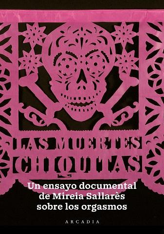 LAS MUERTES CHIQUITAS | 9788494992438 | SALLARÈS, MIREIA | Llibreria Online de Vilafranca del Penedès | Comprar llibres en català