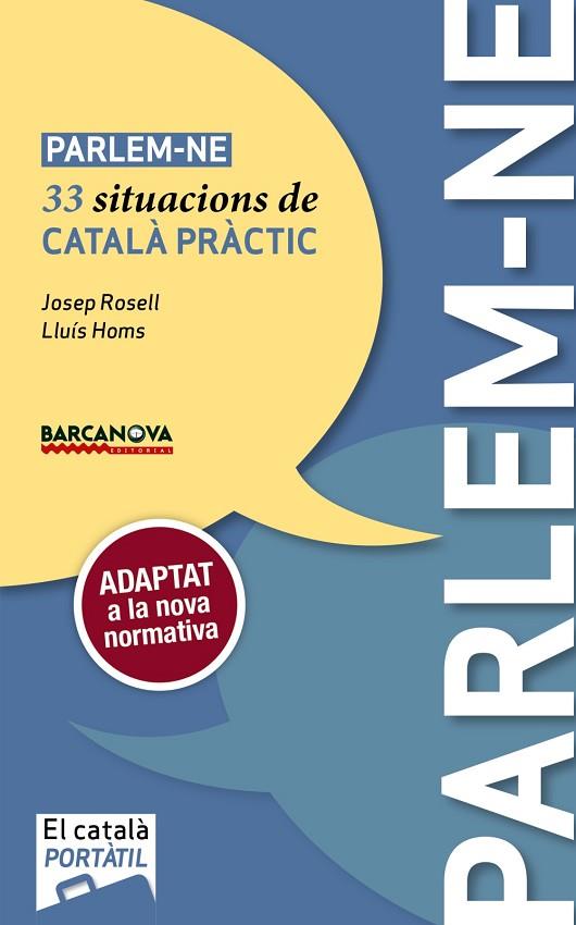 PARLEM-NE | 9788448943684 | ROSELL, JOSEP / HOMS, LLUÍS | Llibreria Online de Vilafranca del Penedès | Comprar llibres en català