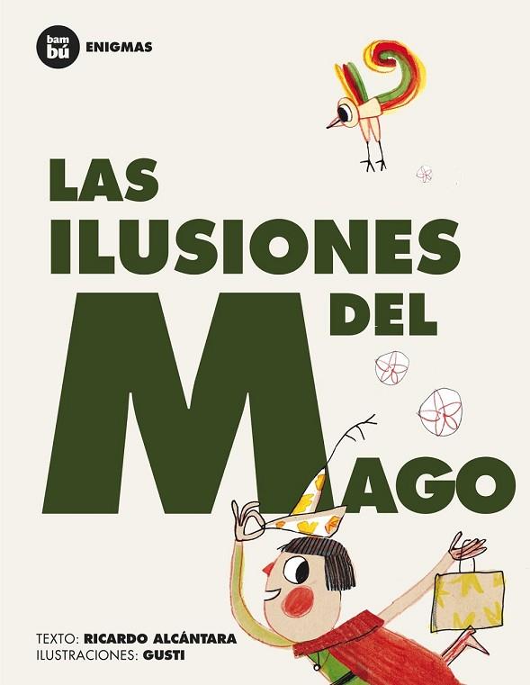 LAS ILUSIONES DEL MAGO | 9788483431252 | ALCANTARA, RICARDO | Llibreria Online de Vilafranca del Penedès | Comprar llibres en català
