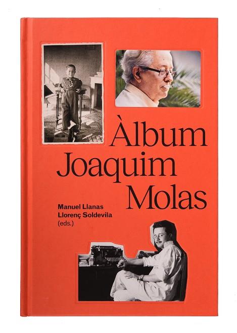 ÀLBUM JOAQUIM MOLAS | 9788491563921 | SOLDEVILA, LLORENÇ/LLANAS, MANUEL | Llibreria Online de Vilafranca del Penedès | Comprar llibres en català