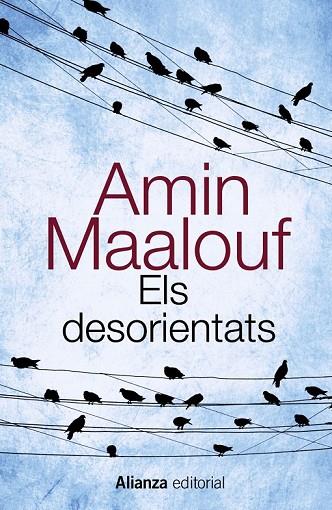 ELS DESORIENTATS | 9788420607740 | MAALOUF, AMIN | Llibreria Online de Vilafranca del Penedès | Comprar llibres en català