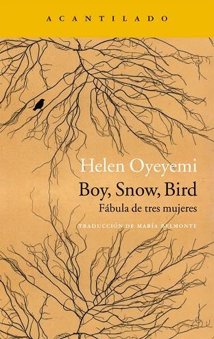 BOY SNOW BIRD | 9788416748129 | OYEYEMI, HELEN | Llibreria Online de Vilafranca del Penedès | Comprar llibres en català
