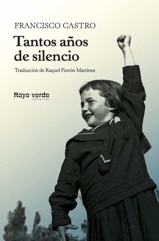 TANTOS AÑOS DE SILENCIO | 9788417925109 | CASTRO VELOSO, FRANCISCO | Llibreria Online de Vilafranca del Penedès | Comprar llibres en català