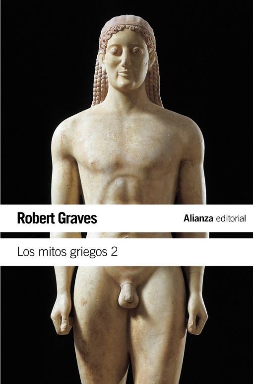 LOS MITOS GRIEGOS 2 | 9788420643496 | GRAVES, ROBERT | Llibreria Online de Vilafranca del Penedès | Comprar llibres en català