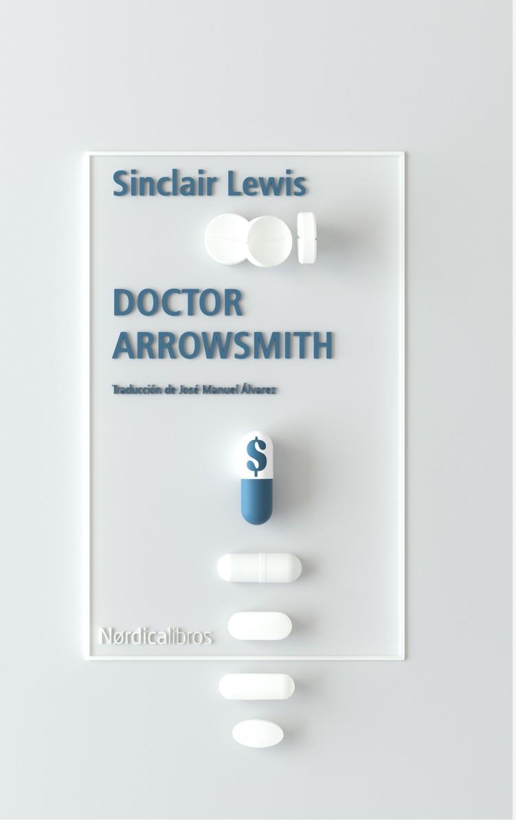DOCTOR ARROWSMITH | 9788418451096 | LEWIS, SINCLAIR | Llibreria Online de Vilafranca del Penedès | Comprar llibres en català