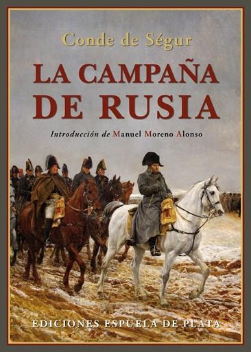 LA CAMPAÑA DE RUSIA | 9788416034321 | SÉGUR, PHILIPPE PAUL DE | Llibreria Online de Vilafranca del Penedès | Comprar llibres en català