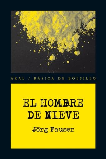 EL HOMBRE DE NIEVE | 9788446028352 | FAUSER, JÖRG | Llibreria Online de Vilafranca del Penedès | Comprar llibres en català