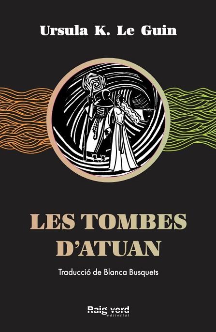 LES TOMBES D'ATUAN | 9788417925284 | LE GUIN, URSULA K | Llibreria Online de Vilafranca del Penedès | Comprar llibres en català