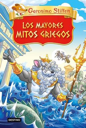 LOS MAYORES MITOS GRIEGOS | 9788408280880 | STILTON, GERONIMO | Llibreria L'Odissea - Libreria Online de Vilafranca del Penedès - Comprar libros