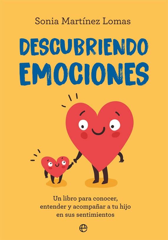DESCUBRIENDO EMOCIONES | 9788491648116 | MARTÍNEZ LOMAS, SONIA | Llibreria L'Odissea - Libreria Online de Vilafranca del Penedès - Comprar libros