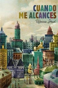 CUANDO ME ALCANCES | 9788427200340 | STEAD, REBECCA | Llibreria Online de Vilafranca del Penedès | Comprar llibres en català