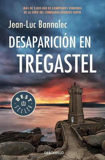 DESAPARICIÓN EN TRÉGASTEL (COMISARIO DUPIN 6) | 9788466347709 | BANNALEC, JEAN-LUC | Llibreria Online de Vilafranca del Penedès | Comprar llibres en català