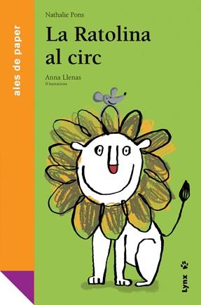 LA RATOLINA AL CIRC | 9788496553644 | PONS, N | Llibreria L'Odissea - Libreria Online de Vilafranca del Penedès - Comprar libros
