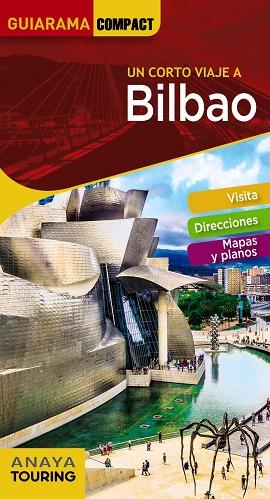 BILBAO | 9788491580218 | ANAYA TOURING/GÓMEZ, IÑAKI | Llibreria Online de Vilafranca del Penedès | Comprar llibres en català